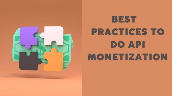 API Monetization Strategies - Best Practices